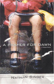 A Prayer for Dawn