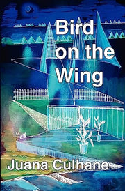 Bird on the Wing: Travels of the Self