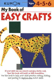 Kumon My Book of Easy Crafts: Ages 4-5-6