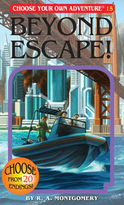 Beyond Escape!: 015 (Choose Your Own Adventure)