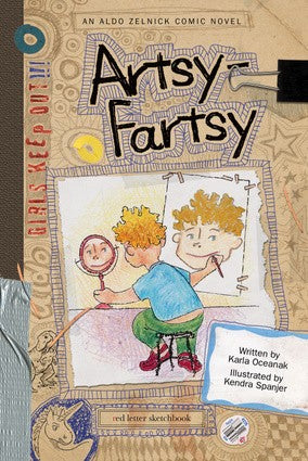 Artsy-Fartsy: Book 1 (The Aldo Zelnick Comic Novel Series, 1)