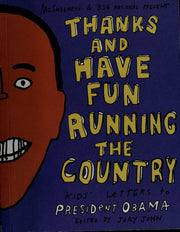 Thanks and Have Fun Running the Country: Kids' Letters to President Obama