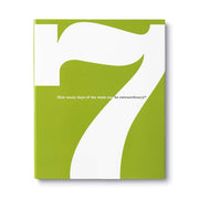 Seven: How Many Days of the Week Can Be Extraordinary?