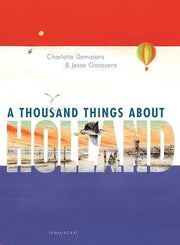 A Thousand Things About Holland