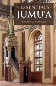 The Essentials of Jumu'a