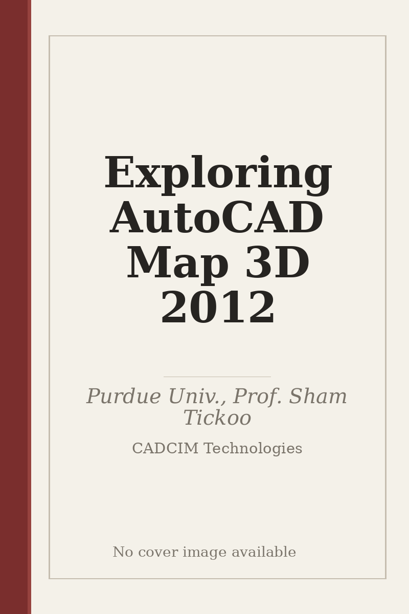 Exploring AutoCAD Map 3D 2012 - no cover image available