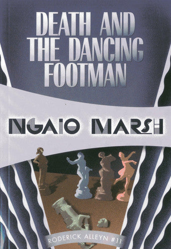 Death and the Dancing Footman: Inspector Roderick Alleyn #11
