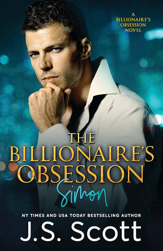 The Billionaire's Obsession: The Complete Collection: Mine For Tonight, Mine For Now, Mine Forever, Mine Completely Bound in 1 volume