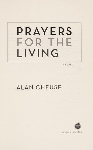 Prayers for the Living: A Novel