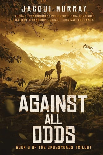 Against All Odds: 3 (Book 3 of the Crossroads Trilogy)