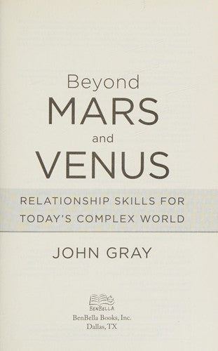 Beyond Mars and Venus: Relationship Skills for Today's Complex World