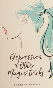 Depression & Other Magic Tricks (Button Poetry)