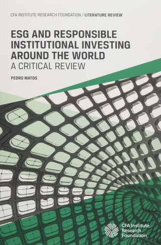 ESG and Responsible Institutional Investing Around the World: A Critical Review