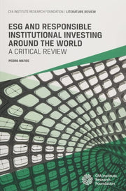 ESG and Responsible Institutional Investing Around the World: A Critical Review