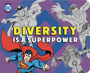 Diversity Is a Superpower (DC Super Heroes Board Books)