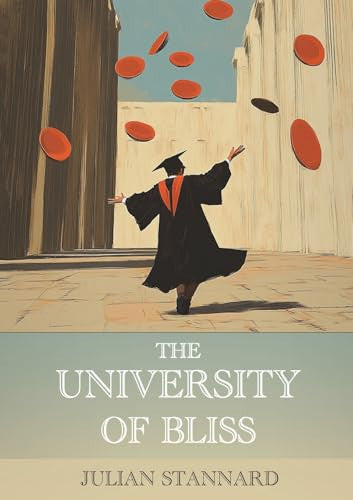 The University of Bliss