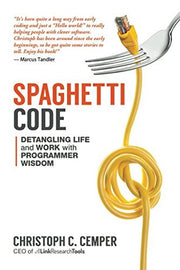 Spaghetti Code: Detangling Life and Work with Programmer Wisdom