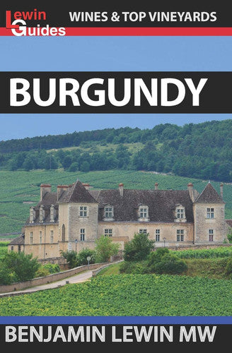 Burgundy (Guides to Wines and Top Vineyards)