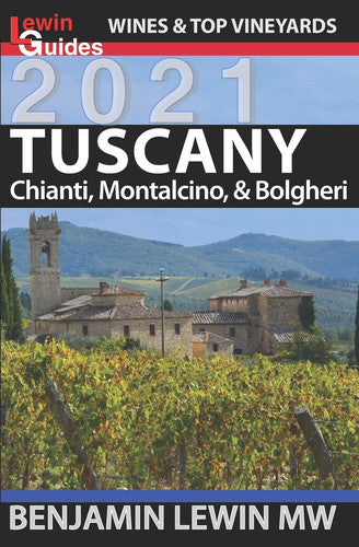 Wines of Tuscany: Chianti, Montalcino, and Bolgheri: 16 (Guides to Wines and Top Vineyards)