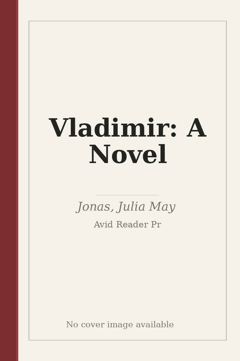 Vladimir: A Novel - no cover image available