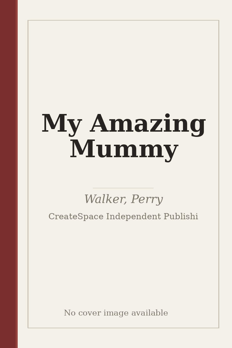 My Amazing Mummy - no cover image available