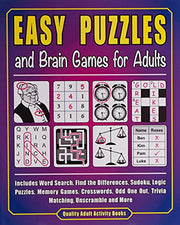 Easy Puzzles and Brain Games for Adults: Includes Word Search, Find the Differences, Sudoku, Logic Puzzles, Memory Games, Crosswords, Odd One Out, Trivia Matching, Unscramble and More