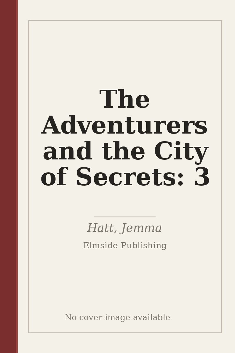 The Adventurers and the City of Secrets: 3 - no cover image available