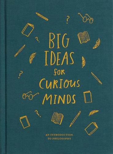 The School of Life: Big Ideas for Curious Minds – A philosophical toolkit for young thinkers | Featuring Socrates, Simone de Beauvoir, Confucius and ... sold): An Introduction to Philosophy: 1