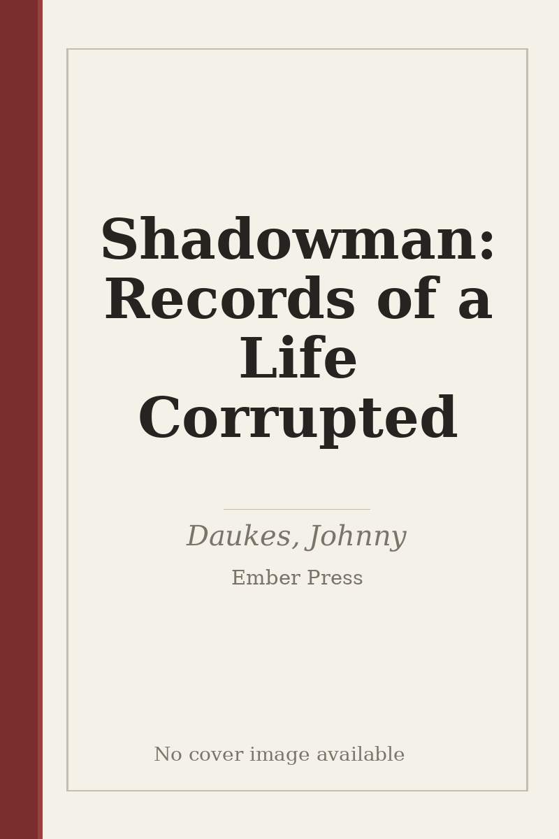 Shadowman: Records of a Life Corrupted - no cover image available