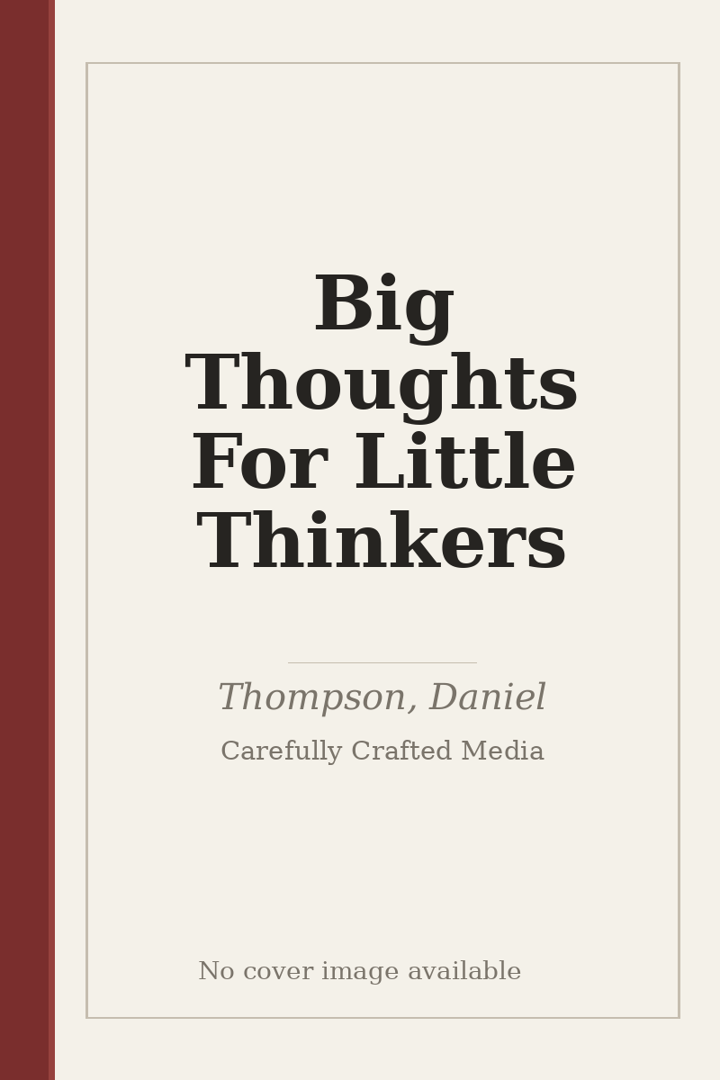 Big Thoughts For Little Thinkers - no cover image available