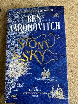 Signed Book - Stone and Sky by Ben Aaronovitch First Edition 1st Print