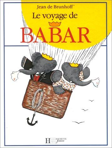 Le Voyage De Babar (Babar S.)