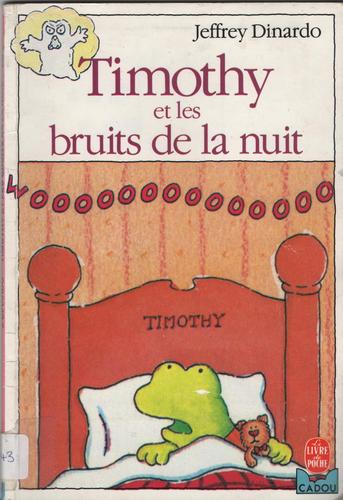 Timothy et les bruits de la nuit