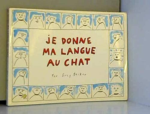 Je donne ma langue au chat