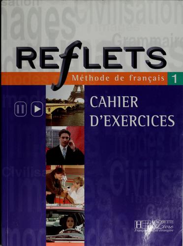 Reflets: Livre de l'eleve 1