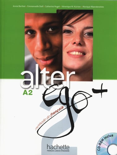 Alter Ego + 2 : Livre de l'élève + Parcours digital: Livre de l'eleve + CD-ROM A2 (Francais Langue Etrangere)