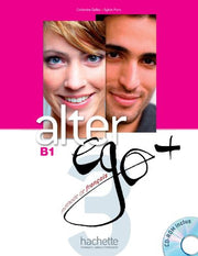 Alter Ego + 3 : Livre de l'élève: Livre de l'eleve + CD-ROM B1