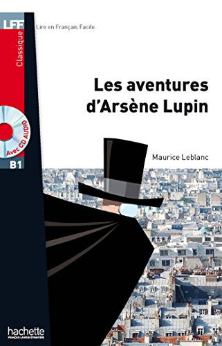 Les aventures d'Arsene Lupin - Book + downloadable audio: H.LECT.CLASS. (Lff (Lire En Francais Facile))