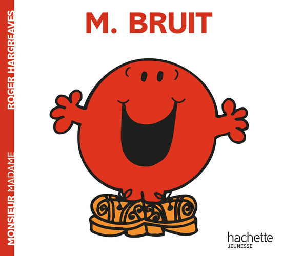Collection Monsieur Madame (Mr Men & Little Miss): M. Bruit