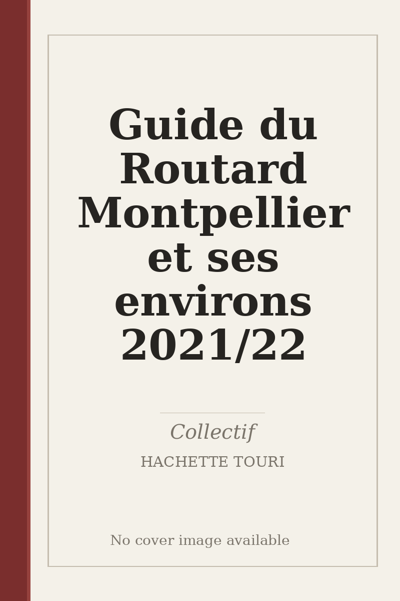 Guide du Routard Montpellier et ses environs 2021/22 - no cover image available