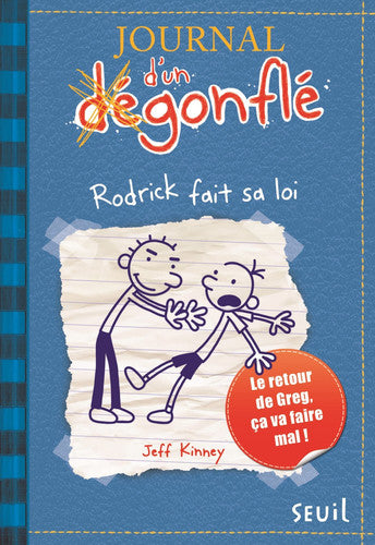 JOURNAL DUN DEGONFLE 2RODRICK FAIT SA LO: Journal d'un dégonflé, tome 2