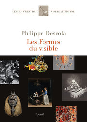 Les Formes du visible: Une anthropologie de la figuration