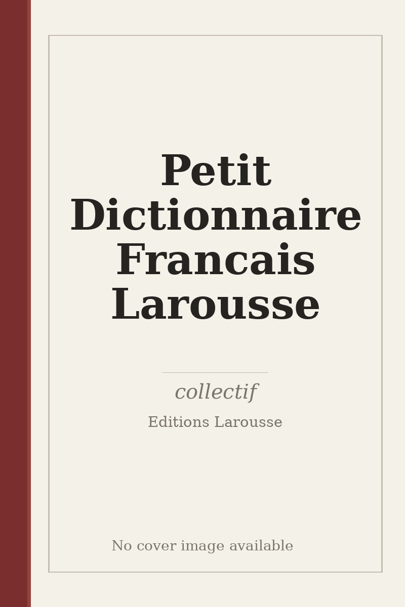 Petit Dictionnaire Francais Larousse - no cover image available
