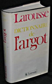 Dictionnaire De l'Argot