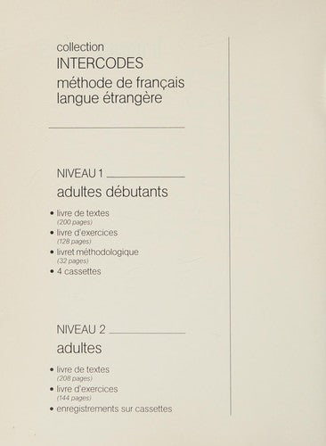 Intercodes: Methode De Francais Langue Etrangere Adultes 2: Livre De Textes