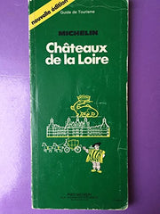 Chateaux de la Loire (Green tourist guides)