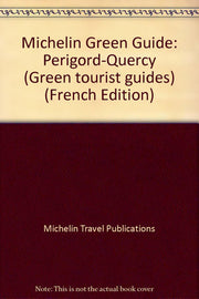 Perigord-Quercy (Green tourist guides)