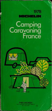 Michelin Camping and Caravanning in France 1978