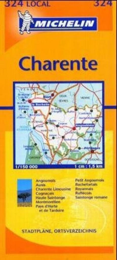 Michelin Local France Charente/Charente-Maritime Map: 324