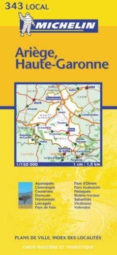 Ariege/Haute Garonne: No.343 (Michelin Local Maps)